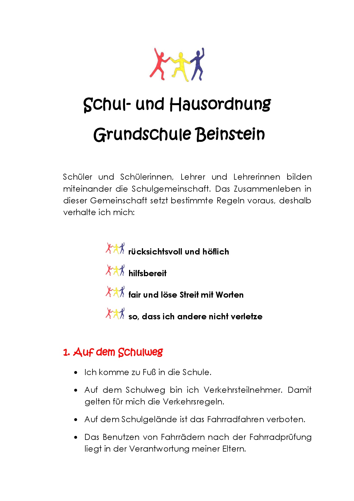Schul- und Hausordnung der Grundschule Beinstein Schul- und Hausordnung der Grundschule Beinstein